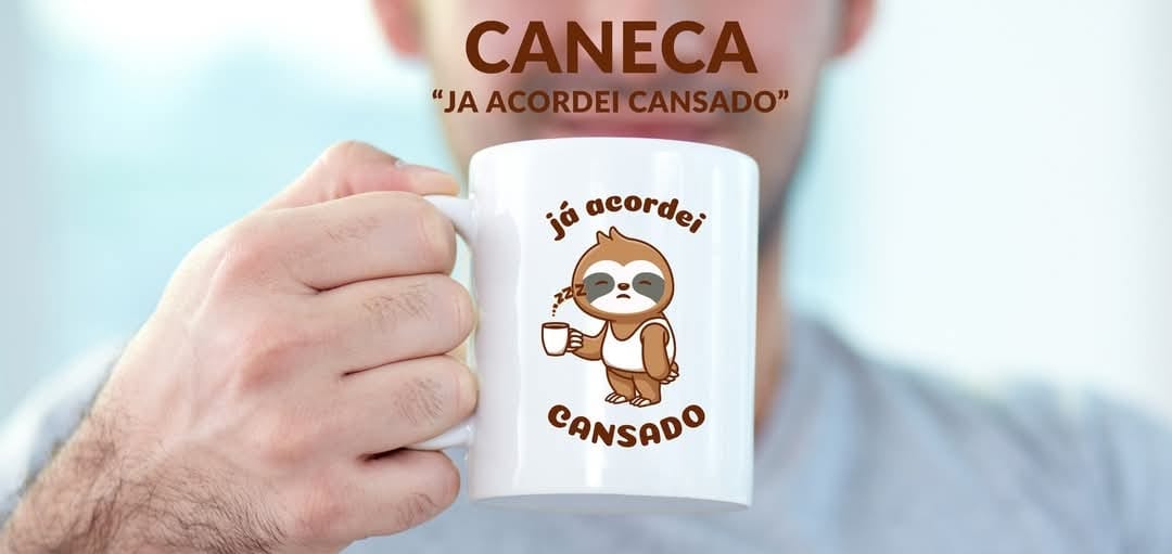 "Já Acordei Cansado"
